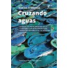 Cruzando aguas: la...